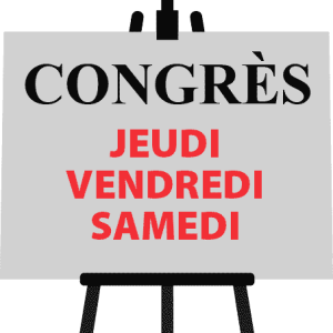 Congrès jeudi, vendredi et samedi (membre actif)