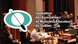 La Fédération des associations de musiciens éducateurs du Québec (FAMEQ) La Fédération des associations de musiciens éducateurs du Québec (FAMEQ)