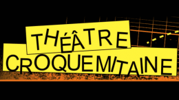 RESSOURCES THÉÂTRALES POUR PROFS, ÉTUDIANTS, ANIMATEURS, COMÉDIENS
Exercices théâtraux, jeux théâtraux pour enfants et jeunes logo du Théâtre Croquemitaine