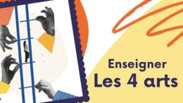Enseigner les 4 arts Enseigner les 4 arts